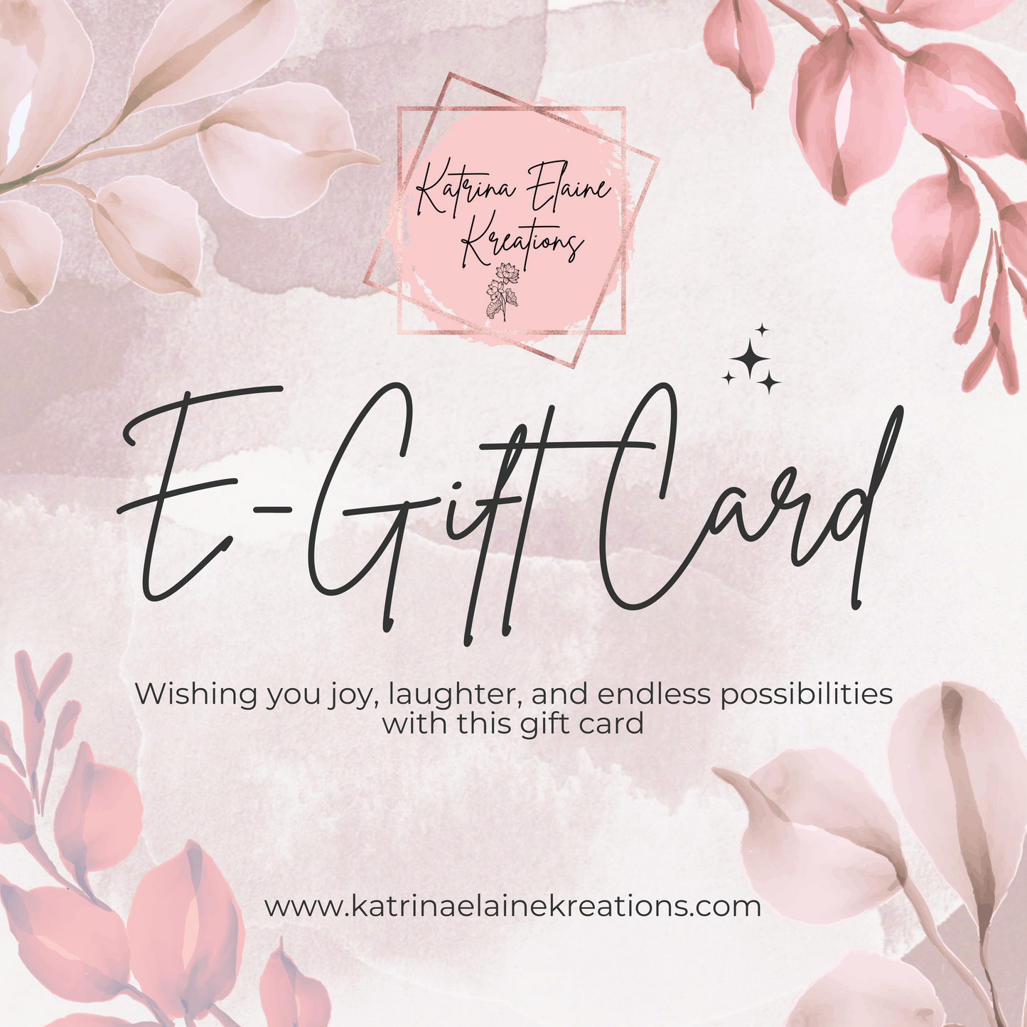 Katrina Elaine Kreations E-Gift Card